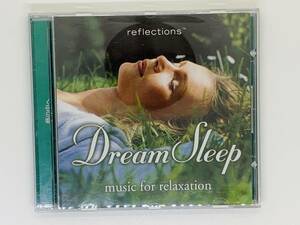 即決CD reflections / Dream Sleep 夢の中へ / やさしいメロディー 安眠 アルバム レア 希少 セット買いお得 U05