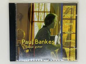 即決CD ポール・バンクス (Paul Bankes) / solo guitar / Asturias Granada Andaluza Vals Scherzo / アルバム セット買いお得 Z39