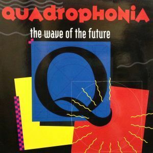 12inchレコード QUADROPHONIA / THE WAVE OF THE FUTURE