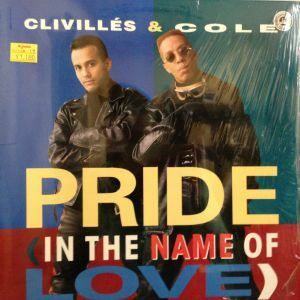 12inchレコード CLIVILLES & COLE / PRIDE (IN THE NAME OF LOVE)