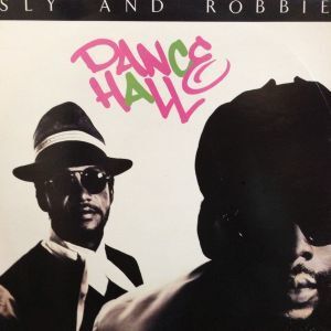 12inchレコード SLY & ROBBIE / DANCE HALL