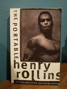 〈洋書〉The Portable Henry Rollins ：The very best of his raw-energy writing ポータブル・ヘンリー・ロリンズ