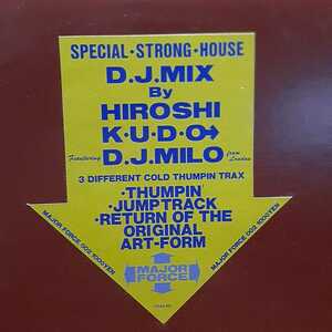 HIROSHI & KUDO DJ MILO / D.J. MIX /RETURN OF THE ORIGINAL ART FORM/MAJOR FORCE/藤原ヒロシ/NATURE/FUJIWARA/中西俊夫/LARRY LEVAN 