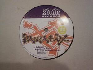 PARADOX / JAILBREAK(HOUSE TIP) / SOUL FEELS FREE /ブレイクビーツ/BREAKBEAT/RAVE/JUNGLE/UK HIP HOP/IAN POOLEY