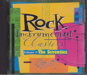 Rock Instrumental Classics, Vol. 3: The '70s /US盤/中古CD!!58612