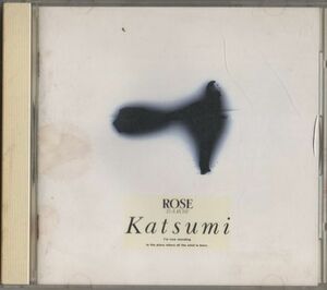 CD★Katsumi／ROSE IS A ROSE
