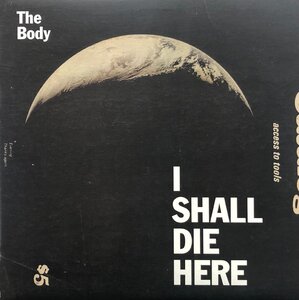 BODY / I Shall Die Here LP Vinyl record (アナログ盤・レコード)