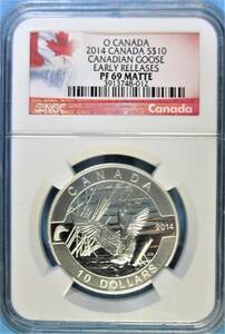 ★★ Canadian Goose(カナダガン) 2014年 10＄ 1/2oz .9999銀貨　NGC PF69MATTE EarlyReleases★★