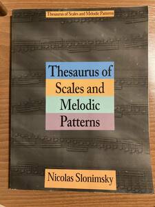 Thesaurus of Scales and Melodic Patterns by Nicolas Slonimsky スロニムスキー ジョンコルトレーン John Coltrane