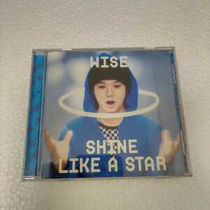 SHINE　LIKE　A　STAR / WISE