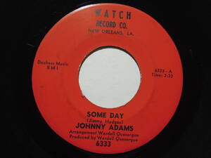 Johnny Adams ・Some Day / Part Of Me　US 7”