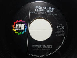 Homer Banks・I Know You Know I Know I Know / Me Or Your Mama　US 7”