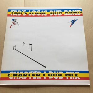 ◇TAD'S LOGIC DUB BAND/CHAPTER 1 DUB MIX◇レゲエ/LPレコード/reggae.roots.dub