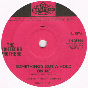 ●THE RIGHTEOUS BROTHERS / SOMETHING'S GOT A HOLD ON ME [UK 45 ORIGINAL 7inch シングル 試聴]