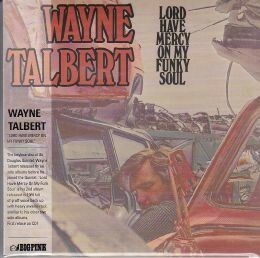 【新品CD】 Wayne Talbert / Lord Have Mercy On My Funky Soul