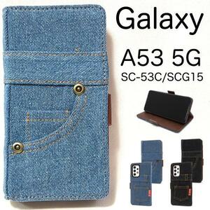 Galaxy A53 5G SC-53C/SCG15 ジーンズ柄 手帳型ケースA53 5G SC-53C (docomo) A53 5G SCG15 (au) A53 5G SCG15 (UQ mobile)