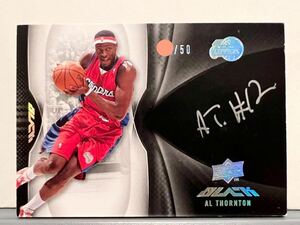 超絶レア最高級直書/50枚 Silver Ink Auto 08 Upper Deck Black Al Thornton アル・ソーントン NBA サイン Panini ユニフォーム バスケ