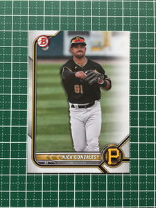 ★TOPPS MLB 2022 BOWMAN #BP-77 NICK GONZALES［PITTSBURGH PIRATES］ベースカード「PAPER PROSPECTS」★