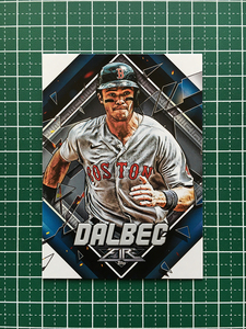 ★TOPPS MLB 2022 FIRE #34 BOBBY DALBEC［BOSTON RED SOX］ベースカード「BASE」★