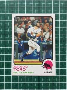 ★TOPPS MLB 2022 HERITAGE #74 ABRAHAM TORO［SEATTLE MARINERS］ベースカード「BASE」★