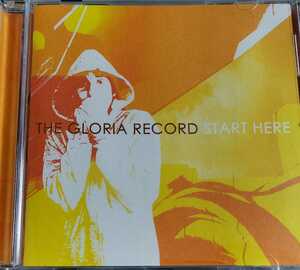 【THE GLORIA RECORD/START HERE】 輸入盤CD