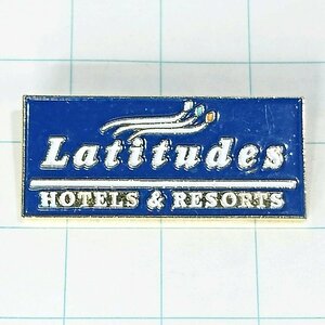 送料無料)Latitudes HOTEL&RESORT アメリカ輸入 アンティーク PINS ピンズ ピンバッジ クリップ A11913