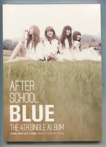 韓国CD★ After School 　4th Single 「BLUE」 ★ 未開封品　★ アフタースクール　★　女性グループ