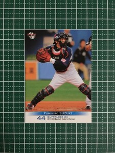 即決のみ！★BBM プロ野球カード 2011年 ベースボールカード 1stバージョン #121 鈴木郁洋【オリックス・バファローズ】13★同梱可能！