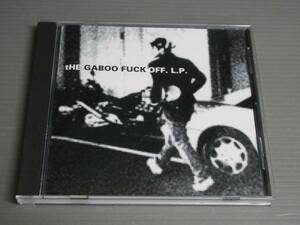 80's tHE GABOO L.P./tHE GABOO FUCK OFF. L.P.★CD