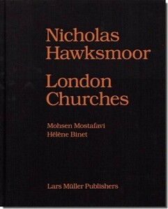 送料込｜Nicholas Hawksmoor: London Churches／ニコラス・ホークスモア: ロンドンの7つの教会