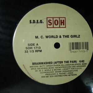 アナログ ● 輸入盤 ～ M.C. World & The Girlz Brainwashed ～ S.O.H. Distributors Network SOH 1713