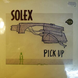アナログ ● 輸入盤 ～ Solex Pick Up ～ シールド新品 未開封品