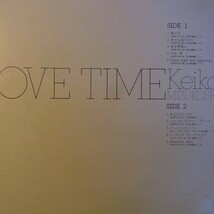 アナログ ● 水越けい子 / LOVE TIME ～ 28MX-2008 解説あり_画像4