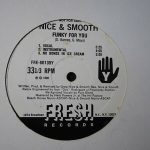 アナログ ●輸入盤～ Nice & Smooth Funky For You レーベル:Fresh Records FRE-80139