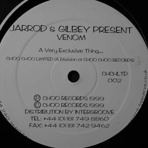 アナログ ● 輸入盤 ～Jarrod & Gilbey Venom ～ レーベル: Choo Choo Limited CHCHLTD002