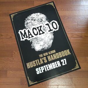 【当時モノ・非売品】MACK 10 / HUSTLA'S HANDBOOK 告知ポスター 91.5 × 61cm ウェッサイ