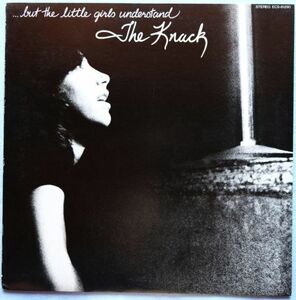 The Knack - But The Little Girls Understand ザ・ナック - ナック２ ECS-81290 国内盤 LP