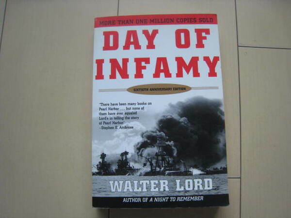 A130 即決★洋書 ほぼ未使用★DAY OF INFAMY 60TH-ANNIVERSARY EDITION/WALTER LORD