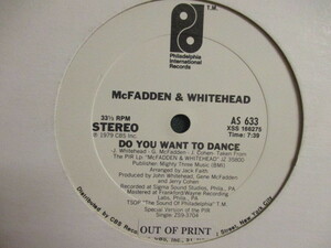 ★ McFadden & Whitehead ： Do You Want To Dance 12'' ☆ c/w Mr. Music (( 落札5点で送料無料