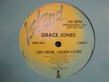 ★ Grace Jones ： Cry Now, Laugh Later 12'' ☆ c/w Nipple To The Bottle (( Electro エレクトロ Garage / 落札5点で送料無料_画像2