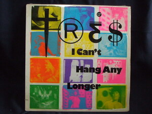 EP Tres - I Can't Hang Any Longer (1990)