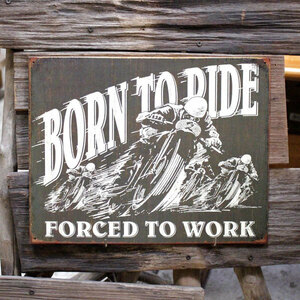 メタルサイン 「Born To Ride」 #1885 ／ブリキ看板／ガレージ／