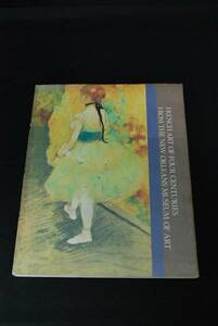 ニューオリンズ美術館所蔵「フランス絵画の400年展」★1993年　図録　送料無料