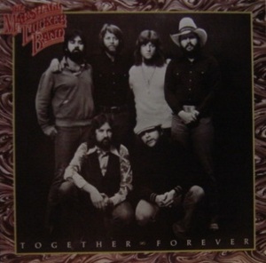 ☆彡THE MARSHALL TUCKER BAND/TOGETHER FOREVER'1978USA CAPRICORN