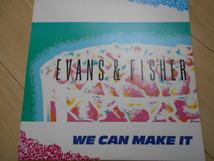 EVANS&FISHER　/ WE CAN MAKE IT　 新品同様_画像1