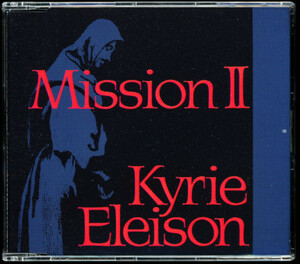 【CDs/Downtempo/宗教系】Mission II - Kyrie Eleison [試聴] グレゴリオ聖歌？サンプリング