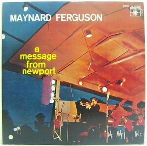 LP,メイナードファーガソン　MAYNARD FERGUSON メッセージフロムニューポート