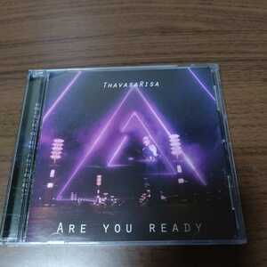 THAVASA RISA / ARE YOU READY