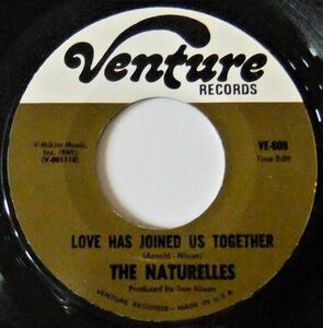 ■SOUL45 The Naturelles / Love Has Joined Us Together / Show Me The Way[Venture VE-609]'68