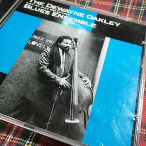 ★ ドウェイン・オークレイ ブルース　アンサンブルdewayne oakley 中村智由 Live at JAZZ INN LOVELY ベース 国内盤　ジャズベース